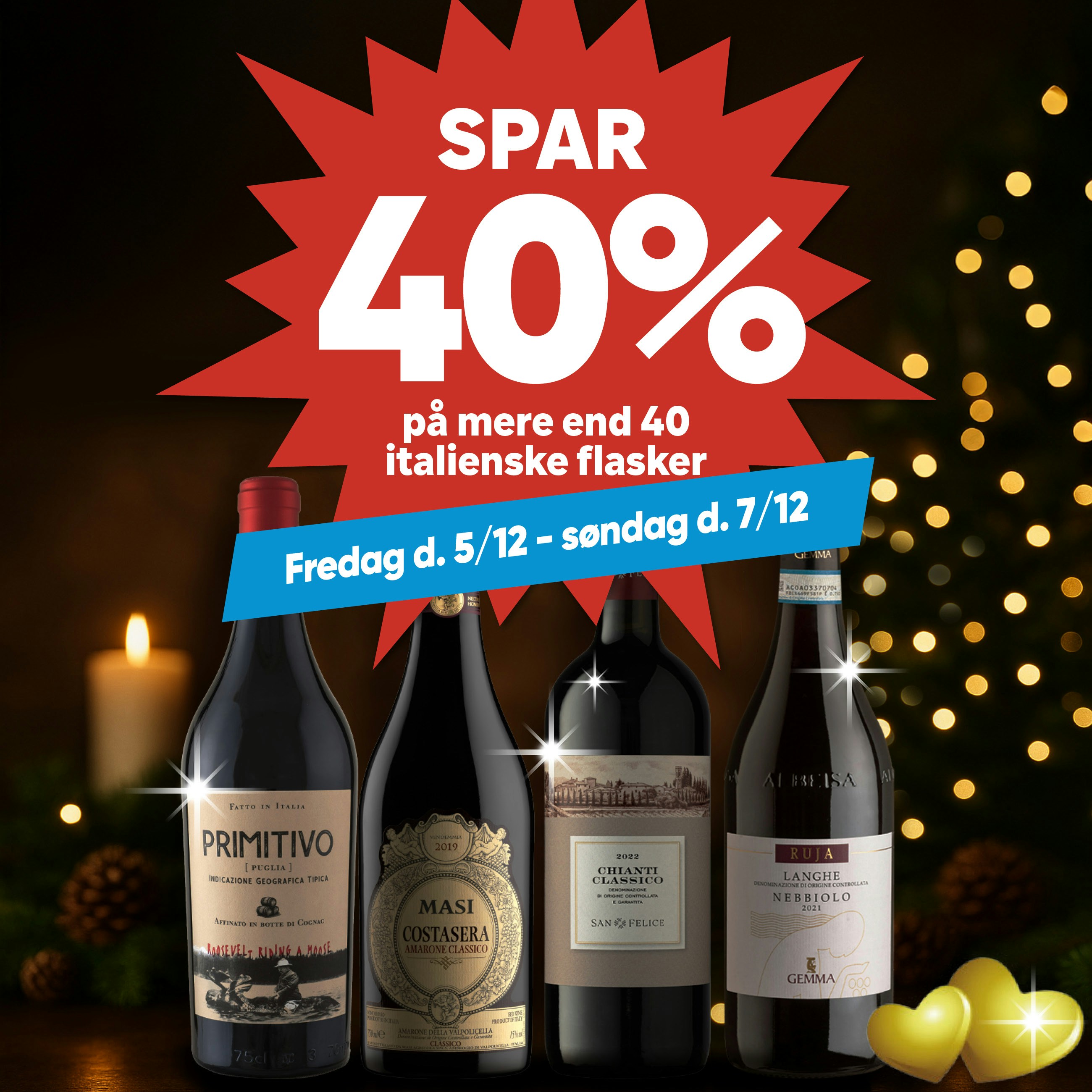 Spar 40% på mere end 40 italienske flasker. Gå på opdagelse i vores udvalg af vine her.