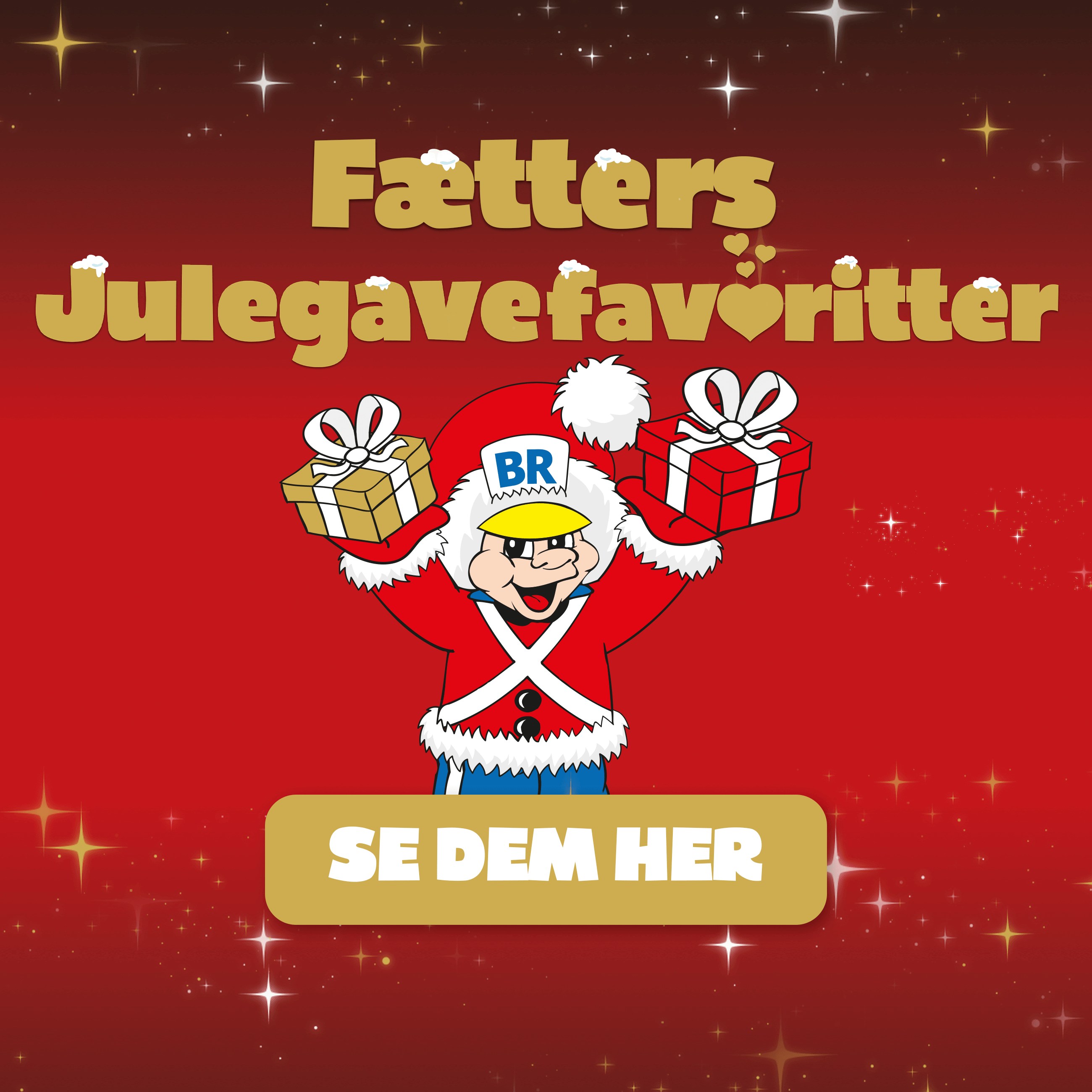 FaettersJulegaveFavoritter_2600x2600_CTA